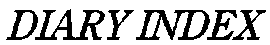 DIARY INDEX